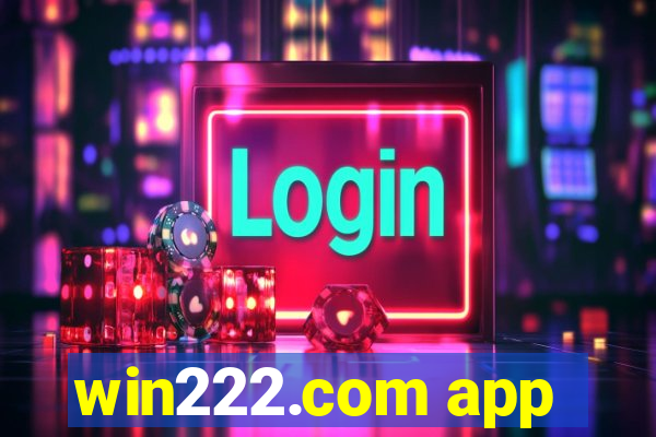 win222.com app